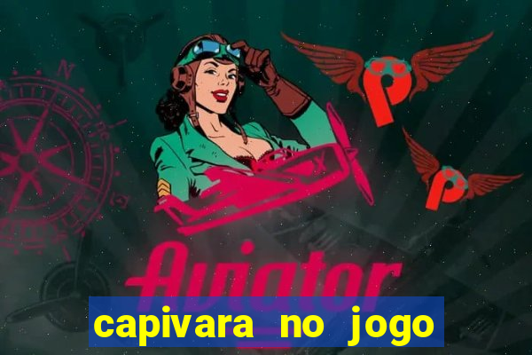 capivara no jogo do bicho
