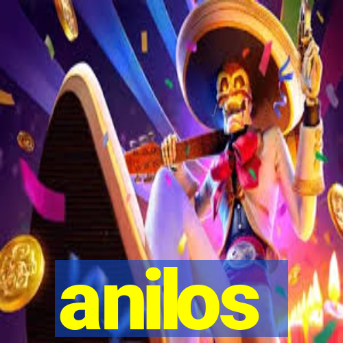anilos