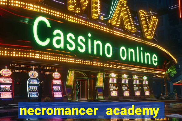 necromancer academy and the genius summoner 50