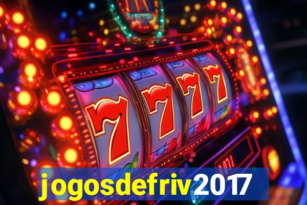jogosdefriv2017