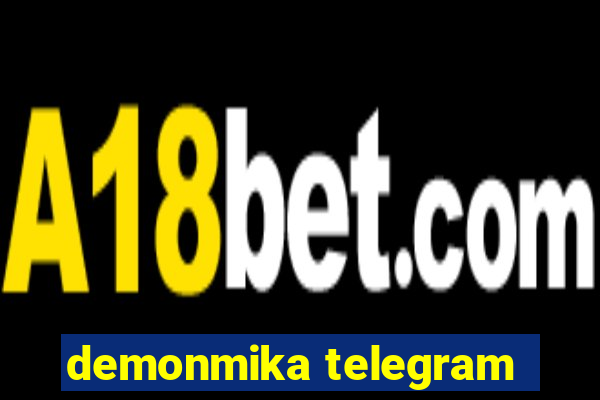 demonmika telegram