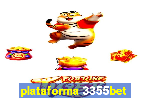 plataforma 3355bet
