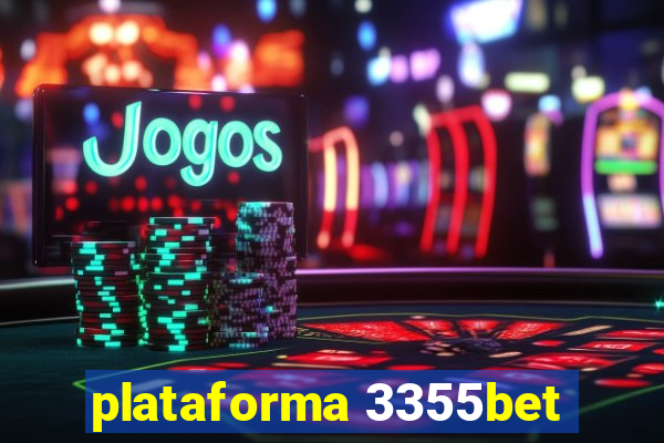plataforma 3355bet