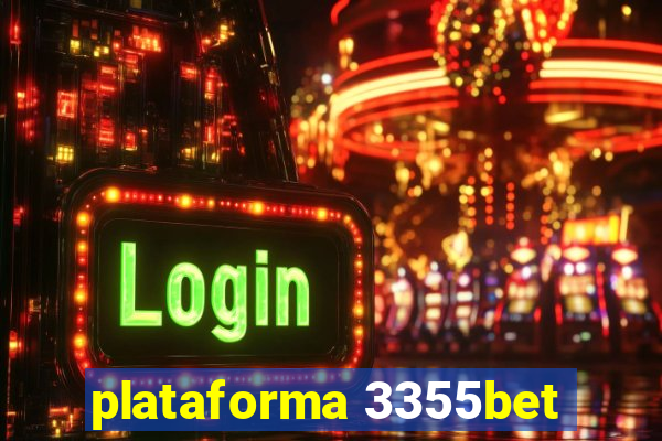 plataforma 3355bet