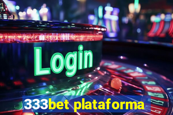 333bet plataforma