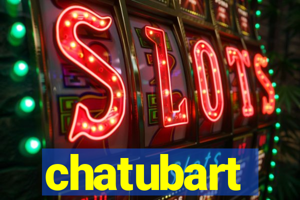 chatubart