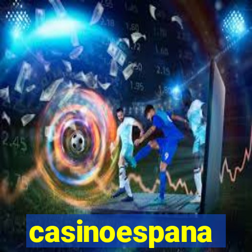 casinoespana