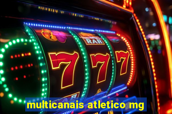 multicanais atletico mg