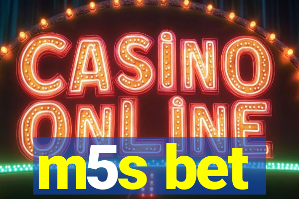 m5s bet