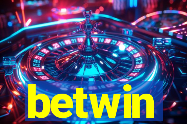 betwin