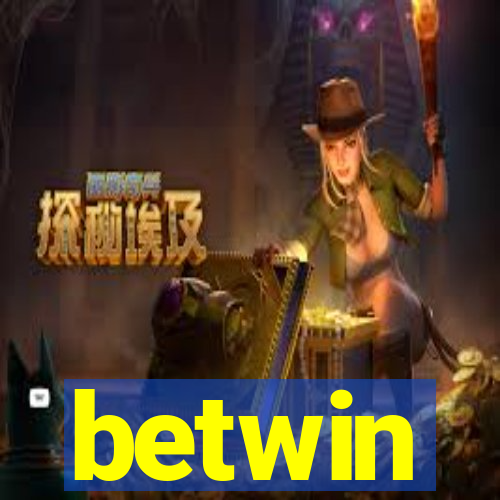 betwin