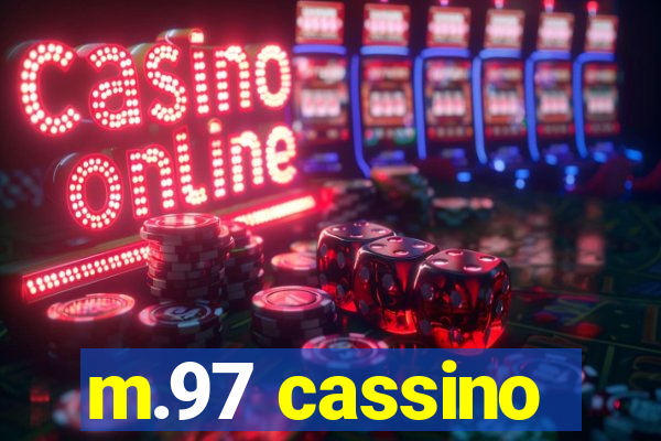 m.97 cassino