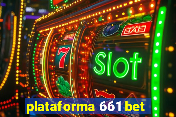 plataforma 661 bet