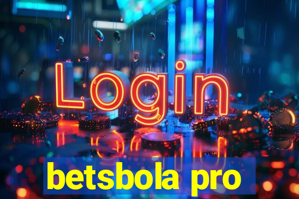 betsbola pro