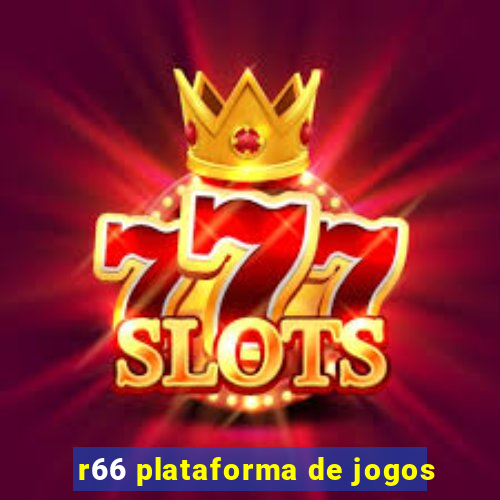 r66 plataforma de jogos