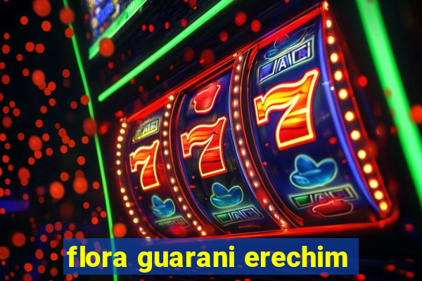 flora guarani erechim
