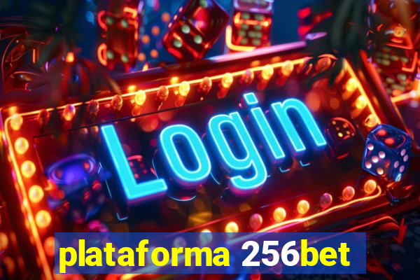 plataforma 256bet