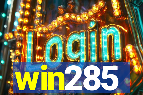 win285