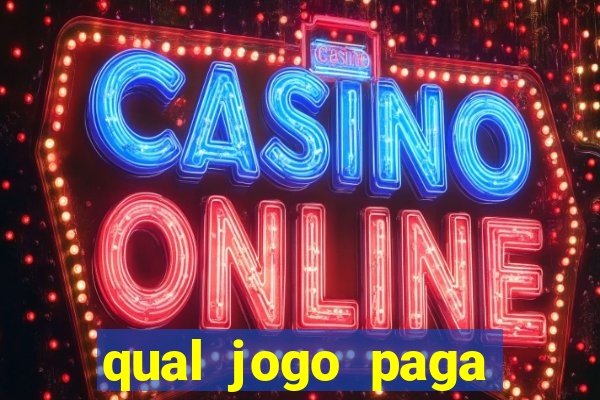 qual jogo paga dinheiro de verdade