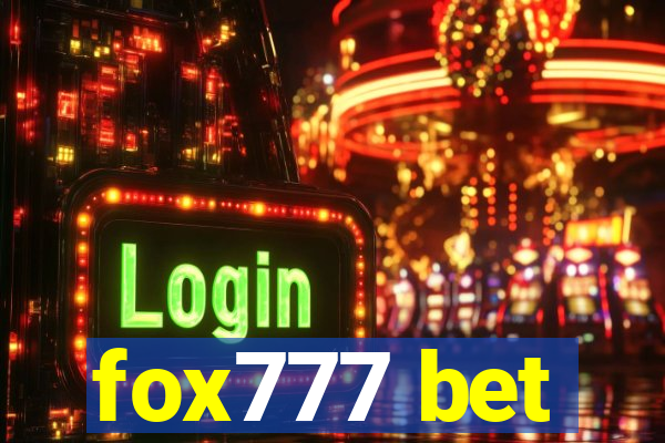 fox777 bet