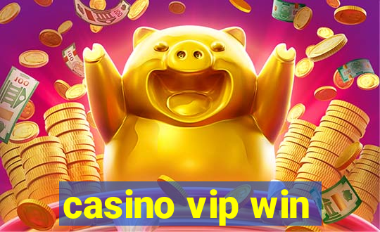 casino vip win