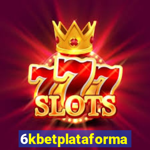 6kbetplataforma
