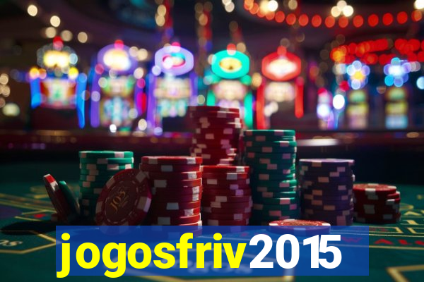 jogosfriv2015