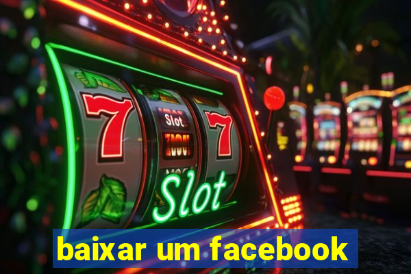 baixar um facebook