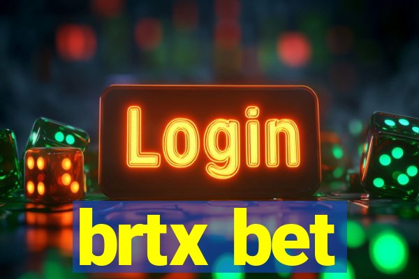 brtx bet