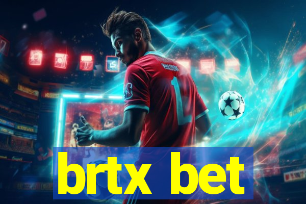brtx bet