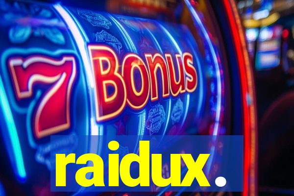 raidux.