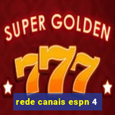 rede canais espn 4