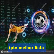 iptv melhor lista
