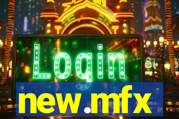 new.mfx