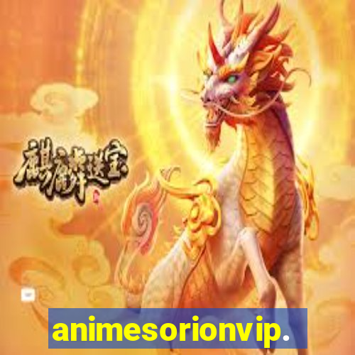 animesorionvip.net