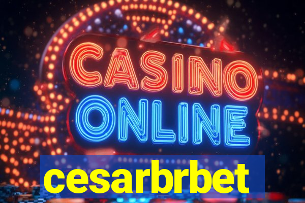 cesarbrbet