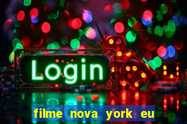 filme nova york eu te amo