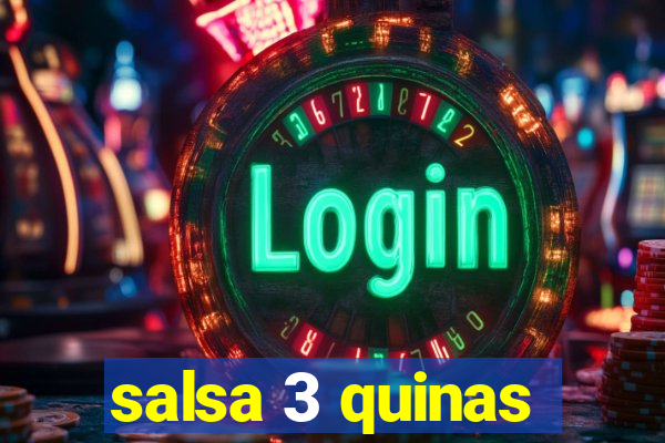 salsa 3 quinas