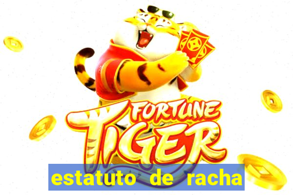 estatuto de racha de futebol