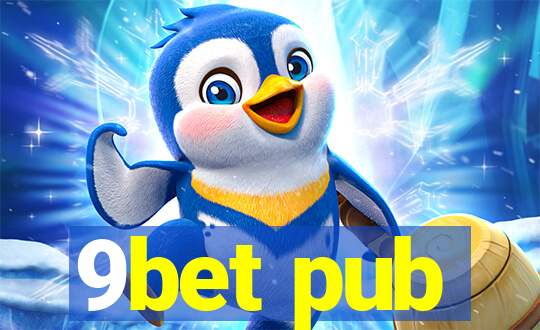 9bet pub