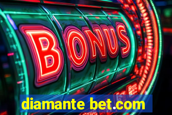 diamante bet.com