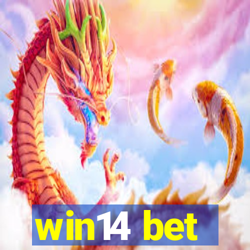 win14 bet