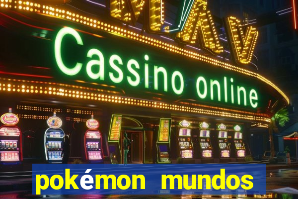 pokémon mundos elementais apk