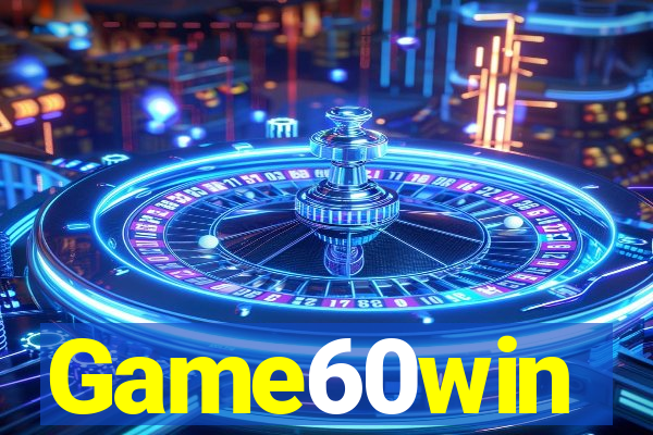 Game60win