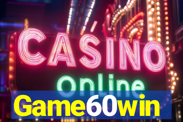 Game60win