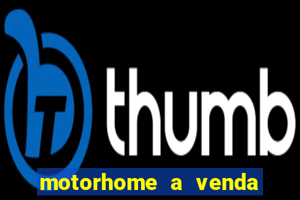 motorhome a venda olx brasil