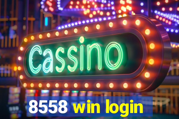 8558 win login