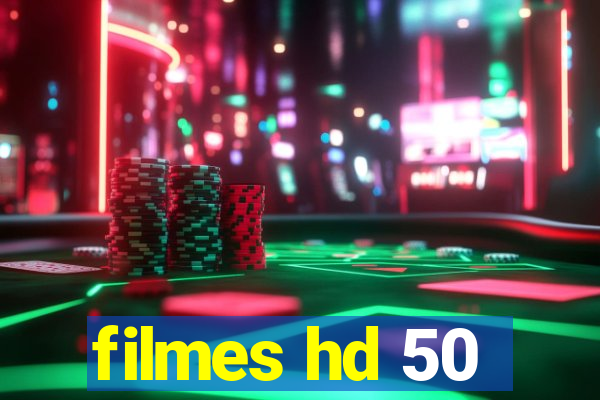 filmes hd 50
