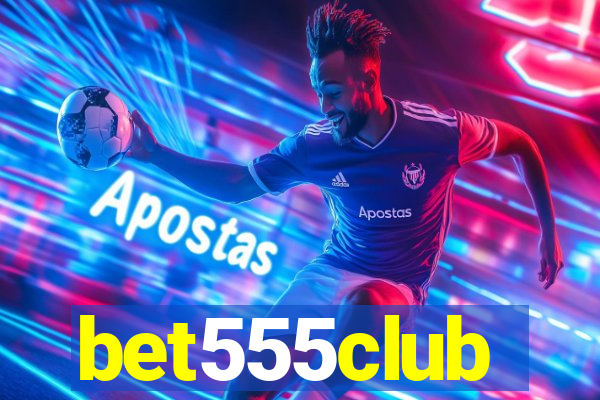bet555club