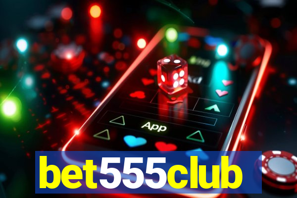 bet555club